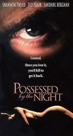 Watch Possessed by the Night Online Letmewatchthis