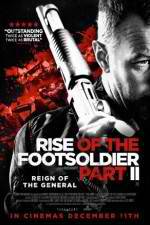 Watch Rise of the Footsoldier Part II Letmewatchthis