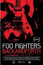 Watch Foo Fighters: Back and Forth Letmewatchthis