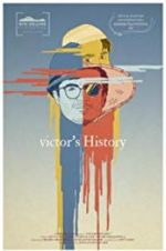 Watch Victor\'s History Letmewatchthis