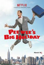 Watch Pee-wee's Big Holiday Online Letmewatchthis