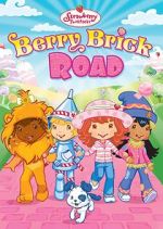 Watch Strawberry Shortcake: Berry Brick Road Letmewatchthis