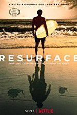 Watch Resurface Letmewatchthis