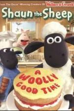 Watch Shaun The Sheep: A Woolly Good Time Letmewatchthis