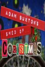 Watch Adam Buxton\'s Shed of Christmas Letmewatchthis
