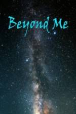Watch Beyond Me Letmewatchthis