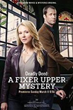 Watch Deadly Deed: A Fixer Upper Mystery Letmewatchthis