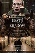 Watch Death of a Shadow Letmewatchthis