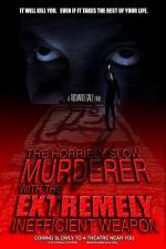 Watch The Horribly Slow Murderer with the Extremely Inefficient Weapon Letmewatchthis