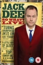 Watch Jack Dee: So What? Live Letmewatchthis