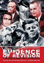 Watch Evidence of Revision: The Assassination of America Letmewatchthis