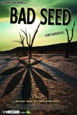 Watch Bad Seed: A Tale of Mischief, Magic and Medical Marijuana Letmewatchthis
