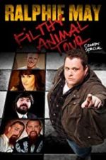 Watch Ralphie May Filthy Animal Tour Letmewatchthis