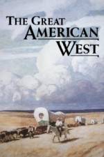 Watch The Great American West Letmewatchthis