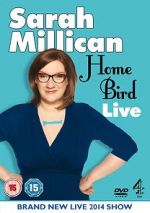 Watch Sarah Millican: Home Bird Live Letmewatchthis