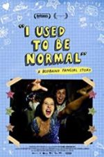Watch I Used to Be Normal: A Boyband Fangirl Story Letmewatchthis