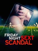 Watch Friday Night Sext Scandal Letmewatchthis