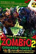 Watch Zombio 2: Chimarro Zombies Letmewatchthis