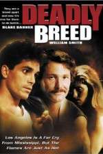 Watch Deadly Breed Letmewatchthis