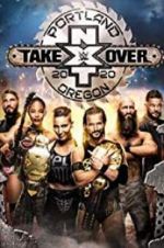 Watch NXT TakeOver: Portland Letmewatchthis