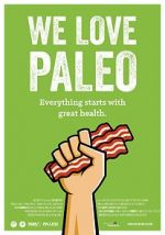 Watch We Love Paleo Letmewatchthis