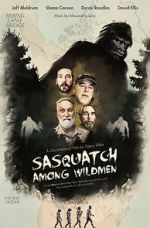 Watch Sasquatch Among Wildmen Letmewatchthis