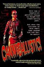 Watch CanniBallistic! Letmewatchthis