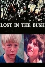 Watch Lost in the Bush Letmewatchthis