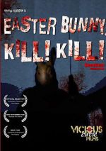 Watch Easter Bunny, Kill! Kill! Letmewatchthis