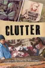 Watch Clutter Letmewatchthis