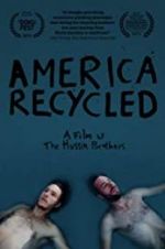 Watch America Recycled Letmewatchthis