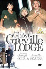 Watch The Ghost of Greville Lodge Letmewatchthis