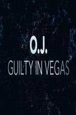Watch OJ Guilty in Vegas Letmewatchthis