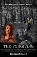 Watch The Forgiving Letmewatchthis