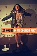 Watch 24 Hours in My Council Flat Letmewatchthis