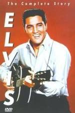 Watch Elvis: The Complete Story Letmewatchthis
