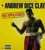 Watch Andrew Dice Clay: No Apologies Letmewatchthis