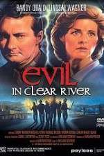 Watch Evil in Clear River Letmewatchthis