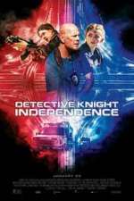 Watch Detective Knight: Independence Letmewatchthis