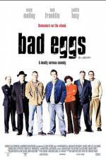 Watch Bad Eggs Letmewatchthis