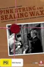 Watch Pink String and Sealing Wax Letmewatchthis