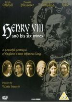 Watch Henry VIII and His Six Wives Vidbull