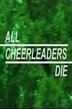 Watch All Cheerleaders Die Letmewatchthis