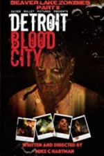 Watch Detroit Blood City Letmewatchthis