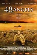 Watch 48 Angels Letmewatchthis