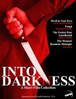 Watch Into Darkness: A Short Film Collection Letmewatchthis
