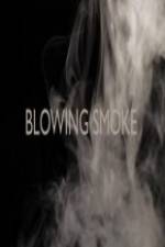Watch Blowing Smoke Letmewatchthis