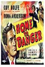 Watch Home to Danger Letmewatchthis