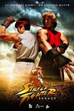 Watch Street Fighter: Legacy Letmewatchthis