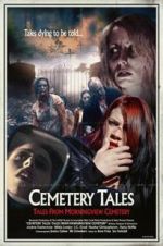 Watch Cemetery Tales: Tales from Morningview Cemetery Letmewatchthis